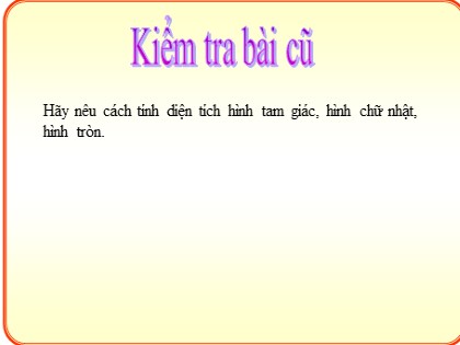 Bài giảng Toán Khối 5 - Tuần 21 - Tiết 103: Luyện tập chung (Trang 106)