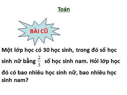 Bài giảng Toán Khối 5 - Tuần 4 - Tiết 16: Ôn tập và bổ sung về giải toán