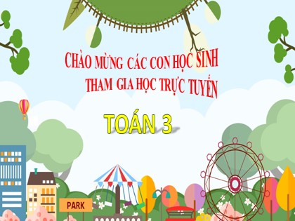 Bài giảng Toán Lớp 3 - Bài: Bảng nhân 9 - Năm học 2021-2022