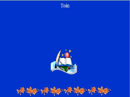 Bài giảng Toán Lớp 3 - Bài: Đề-ca-mét. Héc-tô-mét