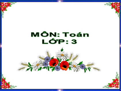 Bài giảng Toán Lớp 3 - Bài: Gấp một số lên nhiều lần