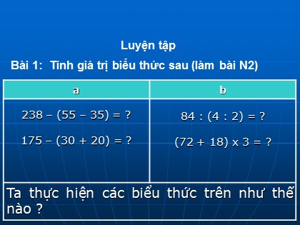 Bài giảng Toán Lớp 3 - Bài: Luyện tập (Trang 82)