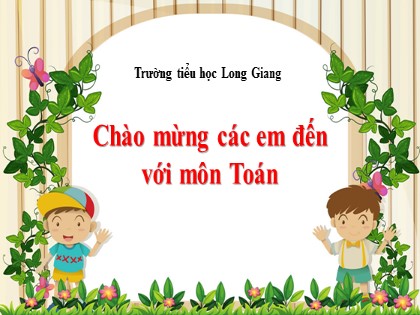 Bài giảng Toán Lớp 3 - Tuần 3 - Bài: Trừ các số có ba chữ số (Có nhớ một lần) - Năm học 2021-2022 - Trường Tiểu học Long Giang Bài giảng Toán Lớp 3 - Tuần 3 - Bài: Trừ các số có ba chữ số (Có nhớ một lần) - Năm học 2021-2022 - Trường Tiểu học Long Giang