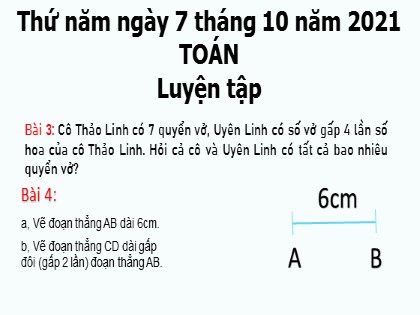 Bài giảng Toán Lớp 3 - Tuần 7 - Bài: Luyện tập - Năm học 2021-2022