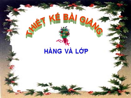 Bài giảng Toán Lớp 4 - Chương 1 - Bài: Hàng và lớp