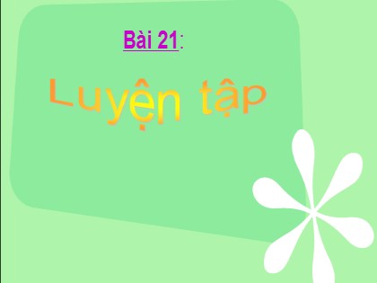 Bài giảng Toán Lớp 4 - Chương 1 - Bài: Luyện tập (Trang 26)