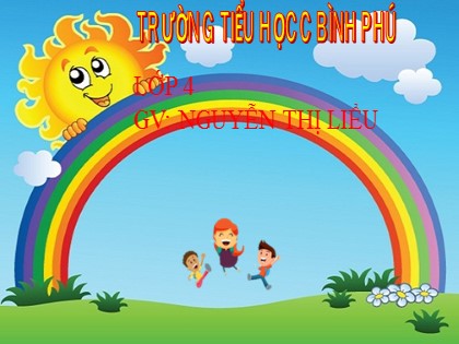 Bài giảng Toán Lớp 4 - Tuần 21 - Bài: Quy đồng mẫu số các phân số (Tiếp theo) - Nguyễn Thị Liễu