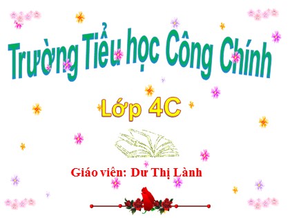 Bài giảng Toán Lớp 4 - Tuần 24 - Bài: Luyện tập (Trang 128) - Dư Thị Lành