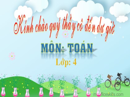 Bài giảng Toán Lớp 4 - Tuần 30 - Bài: Thực hành