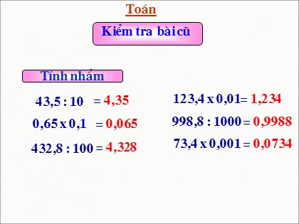 Bài giảng Toán Lớp 5 - Tuần 14 - Tiết 66: Chia một số tự nhiên cho một số tự nhiên mà thương tìm được là một số thập phân