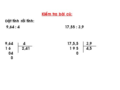 Bài giảng Toán Lớp 5 - Tuần 15 - Tiết 73: Luyện tập chung