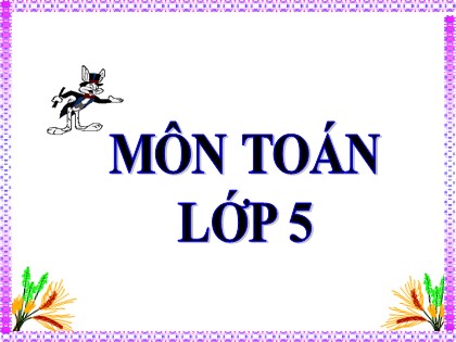 Bài giảng Toán Lớp 5 - Tuần 16 - Tiết 4: Giải toán về tỉ số phần trăm (Tiếp theo)