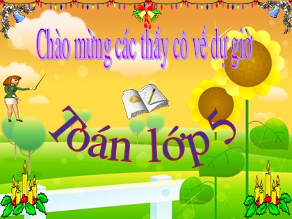 Bài giảng Toán Lớp 5 - Tuần 21 - Bài: Hình hộp chữ nhật. Hình lập phương - Năm học 2016-2017