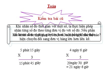 Bài giảng Toán Lớp 5 - Tuần 26 - Tiết 126: Chia số đo thời gian cho một số