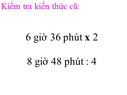 Bài giảng Toán Lớp 5 - Tuần 26 - Tiết 127: Luyện tập (Trang 137)