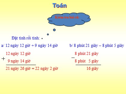 Bài giảng Toán Lớp 5 - Tuần 26 - Tiết 129: Vận tốc