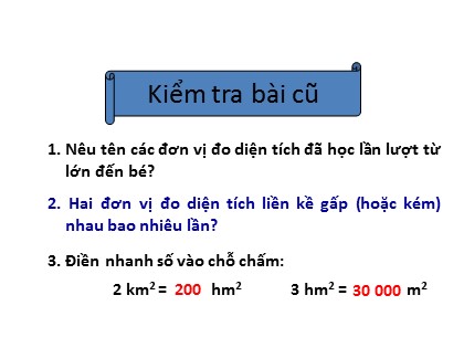 Bài giảng Toán Lớp 5 - Tuần 6 - Tiết 27: Héc-ta