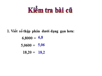 Bài giảng Toán Lớp 5 - Tuần 8 - Tiết 37: So sánh hai số thập phân