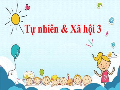 Bài giảng Tự nhiên & Xã hội Lớp 3 - Tuần 3 - Bài: Vệ sinh hô hấp - Năm học 2021-2022 Bài giảng Tự nhiên & Xã hội Lớp 3 - Tuần 3 - Bài: Vệ sinh hô hấp - Năm học 2021-2022