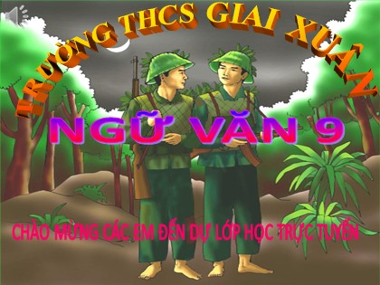 Bài giảng Văn ngữ 9 - Văn bản: Đồng chí